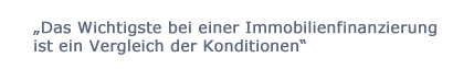 Immobilienfinanzierung Vergleich der Konditionen