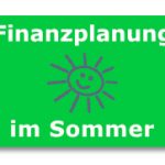 Finanzplanung im Sommer
